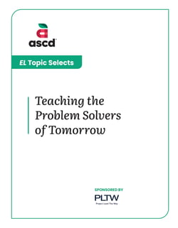 EL Topic Selects_TeachingtheProblemSolversofTomorrow_COVER